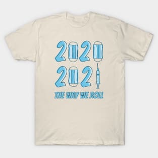 2020 vs 2021 T-Shirt